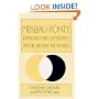 Merleau-Ponty: Interiority and Exteriority, Psychic Life and the World