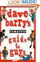 Dave Barry's Complete Guide to Guys: A Fairly Short Book