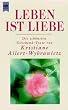 Leben ist Liebe
