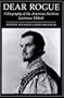 DEAR ROGUE: A Biography of the American Baritone Lawrence Tibbett (Opera Biography Series, No. 6)