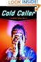 Cold Caller: A White Collar Noir (Norton Paperback)