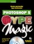 Photoshop 5 Type Magic
