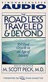 The Road Less Traveled and Beyond: Spiritual Growth in an Age of Anxiety