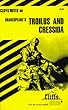CliffsNotes on Shakespeare's Troilus and Cressida (Cliffs notes)