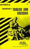 CliffsNotes on Shakespeare's Troilus and Cressida (Cliffs notes)
