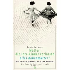 M�tter, die ihre Kinder verlassen, alles Rabenm�tter?