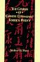 The Genesis of Chinese Communist Foreign Policy