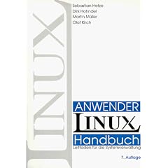LinuX, Anwenderhandbuch und Leitfaden f�r die Systemverwaltung