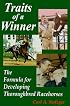 Traits of a Winner: The Formula for Developing Thoroughbred Racehorses