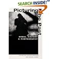 Picturing the Past: Media, History, and Photography (History of Communication) by Bonnie Brennen and Hanno Hardt