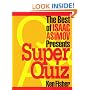 The Best of Isaac Asimov Presents Super Quiz