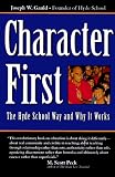 Character First: The Hyde School Way and Why It Works