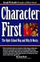 Character First: The Hyde School Way and Why It Works