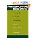 Anthropological Demography: Toward a New Synthesis (Population and Development Series)