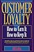(9780787908607) Customer Loyalty: How to Earn It, How to Keep It