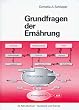 Grundfragen der Ern�hrung