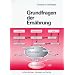 Grundfragen der Ern�hrung