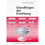 Grundfragen der Ern�hrung