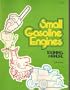 How to Repair Small Gasoline Engines