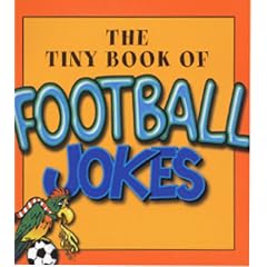 The Tiny Book of Football Jokes