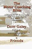 The Motor Coaching Bible