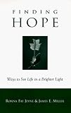 Finding Hope: Ways to See Life in a Brigther Light