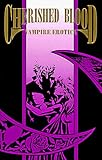 Cherished Blood: Vampire Erotica