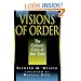 Visions of Order: The Cultural Crisis of Our Times
