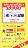 Schnäppchenführer Deutschland 2000. Fabrikverkauf. Die Top- Marken