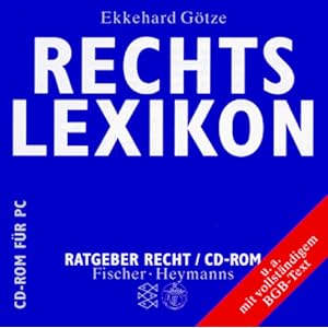 Rechtslexikon. CD- ROM fuer Windows ab 3.1. U. a. mit vollstaendigem BGB- Text.
