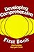 Developing Comprehension - First Book (Developing Comprehension)
