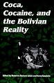 Coca, Cocaine and the Bolivian Reality