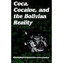 Coca, Cocaine and the Bolivian Reality