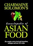 Charmaine Solomon's Encyclopedia of Asian Food