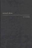 Second Skins: The Body Narratives of Transsexuality (Gender and Culture)