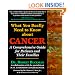 What You Really Need to Know about Cancer: A Comprehensive Guide for Patients and Their Families (Buckman, What You Really Need to Know About Cancer)