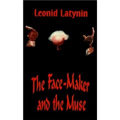 The Face-maker and the Muse (Glas: New Russian Writing)