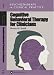Cognitive Behavioral Therapy For Clinicians