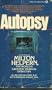 Autopsy: The Memoirs of Milton Helpern, the World's Greatest Medical Detective