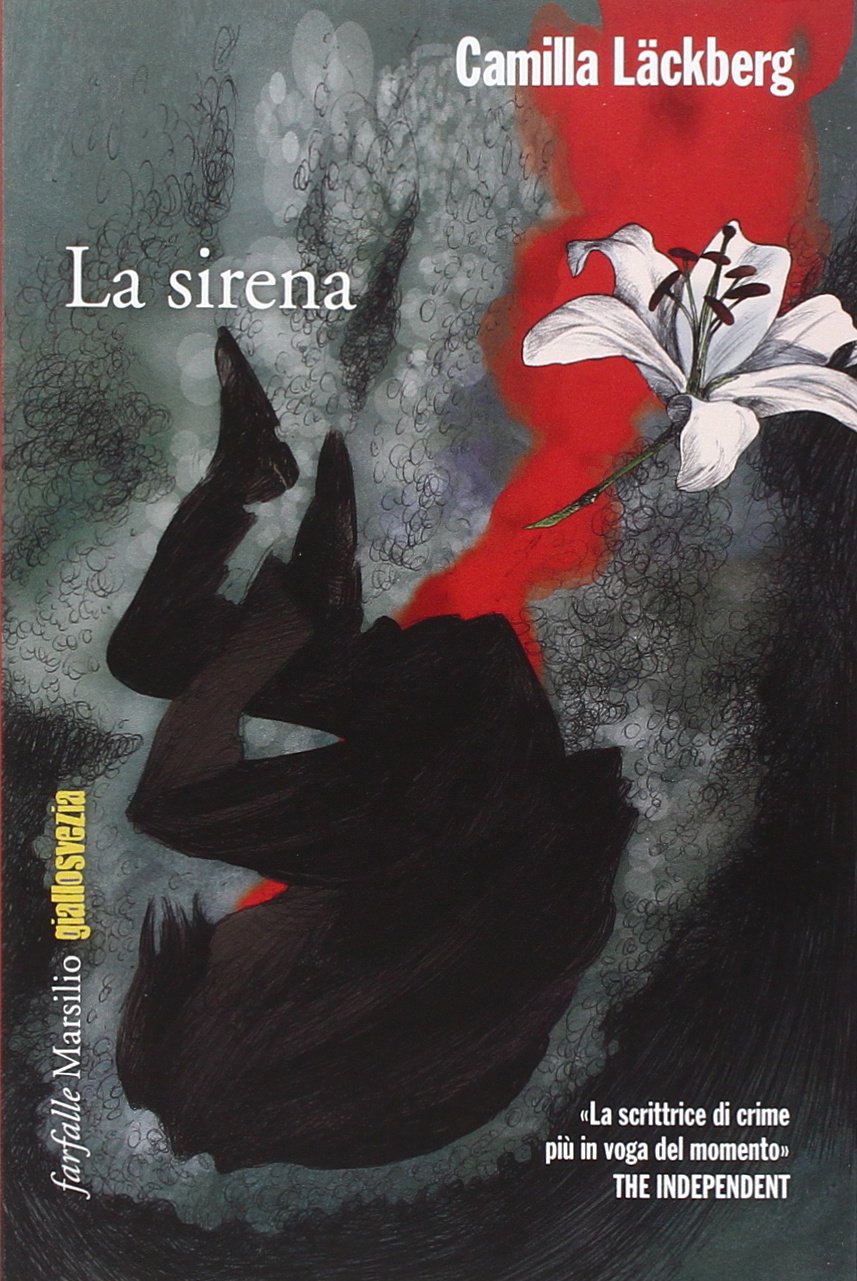 La sirena - Camilla Läckberg