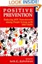 Positive Prevention: Reducing HIV Transmission among People Living with HIV/AIDS (Perspectives on Critical Care Infectious Diseases)