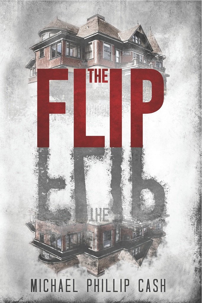 Amazon.com: The Flip eBook: Michael Phillip Cash: Kindle Store