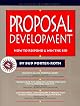 Proposal Development: How to Respond & Win the Bid (Psi Successful Business Library)