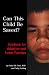 Can This Child Be Saved? Solutions For Adoptive and Foster Families