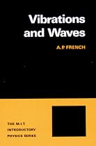 Vibrations and Waves: (M.I.T. Introductory Physics Series)