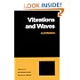Vibrations and Waves: (M.I.T. Introductory Physics Series)