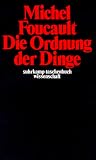 Suhrkamp Taschenbücher Wissenschaft, Nr.96, Die Ordnung der Dinge: Eine Archäologie der Humanwissenschaften
