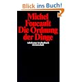 Die Ordnung der Dinge: Eine Arch�ologie der Humanwissenschaften