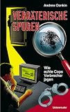 Verr&auml;terische Spuren - Wie echte Cops Verbrecher jagen - ( Ab 10 J.) - Andrew Donkin