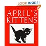 April's Kittens (Caldecott Honor Books)